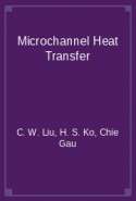 Microchannel Heat Transfer