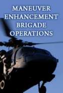 Maneuver Enhancement Brigade Operations