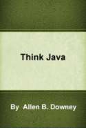 Think Java: How to Think Like a Computer Scientist