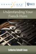 Understanding Your French Horn
