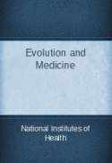 Evolution and Medicine