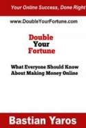 Double Your Fortune