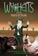 Wychetts and the Farm of Fear