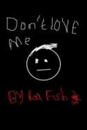 Don't Love Me