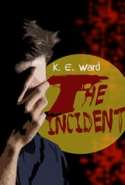 The Incident