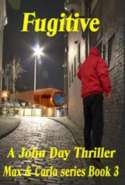 Fugitive Max & Carla Series Book 3