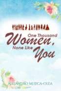 One Thousand Women, None Like You