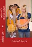 Diary of a Human Target (Book One) - Tainted Youth