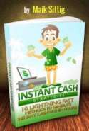 Instant Cash Strategies