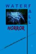 Waterfall Horror