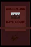 Channelling Kate Logue