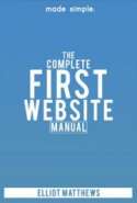 The Complete First Website Manual