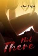 Not There