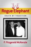 Rogue Elephant, Death By Tradition