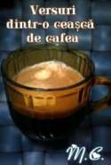 Versuri Dintr-o Ceașcă de Cafea