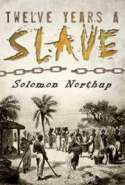 Twelve Years A Slave