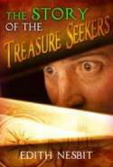 The Story of the Treasure Seekers