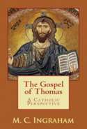 The Gospel of Thomas: A Catholic Perspective
