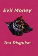 Evil Money