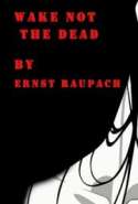Wake not the dead