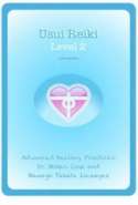 Usui Reiki - Advanced Healing (Level 2)