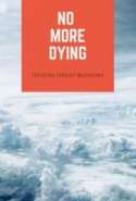 No More Dying