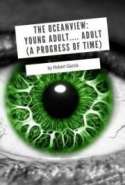 The Oceanview: Young Adult.... Adult (A Progress of Time)