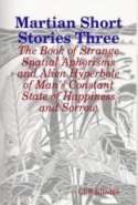 Martian Short Stories Three
