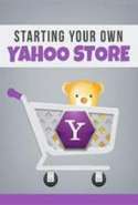 Starting Your Own Yahoo Store