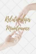 Relationships Maintenance