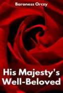 His Majesty's Well-Beloved