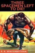 Three Spacemen Left to Die!
