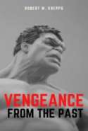 Vengeance From the Past