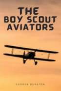 The Boy Scout Aviators