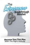 The Entrepreneur Breakthrough Mindset