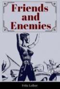 Friends and Enemies