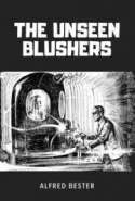 The Unseen Blushers