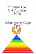Christian Life And Christian Living