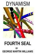 DYNAMISM: THE FOURTH SEAL