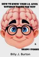 How to Know Your I.Q. Level without Taking the Test  & Brainy Stories