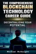 The Comprehensive Blockchain Technology Career Guide: Decentralizing Your Potential