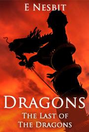 Dragons - The Last of The Dragons