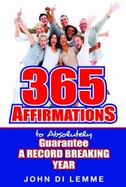 365 Affirmations to Absolutely Guarantee a Record Breaking Year