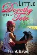 OZ 09 - Little Dorothy and Toto
