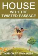 House with the Twisted Passage