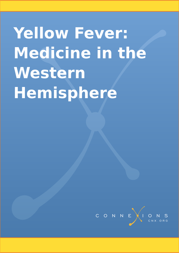 Yellow Fever: Medicine in the Western Hemisphere